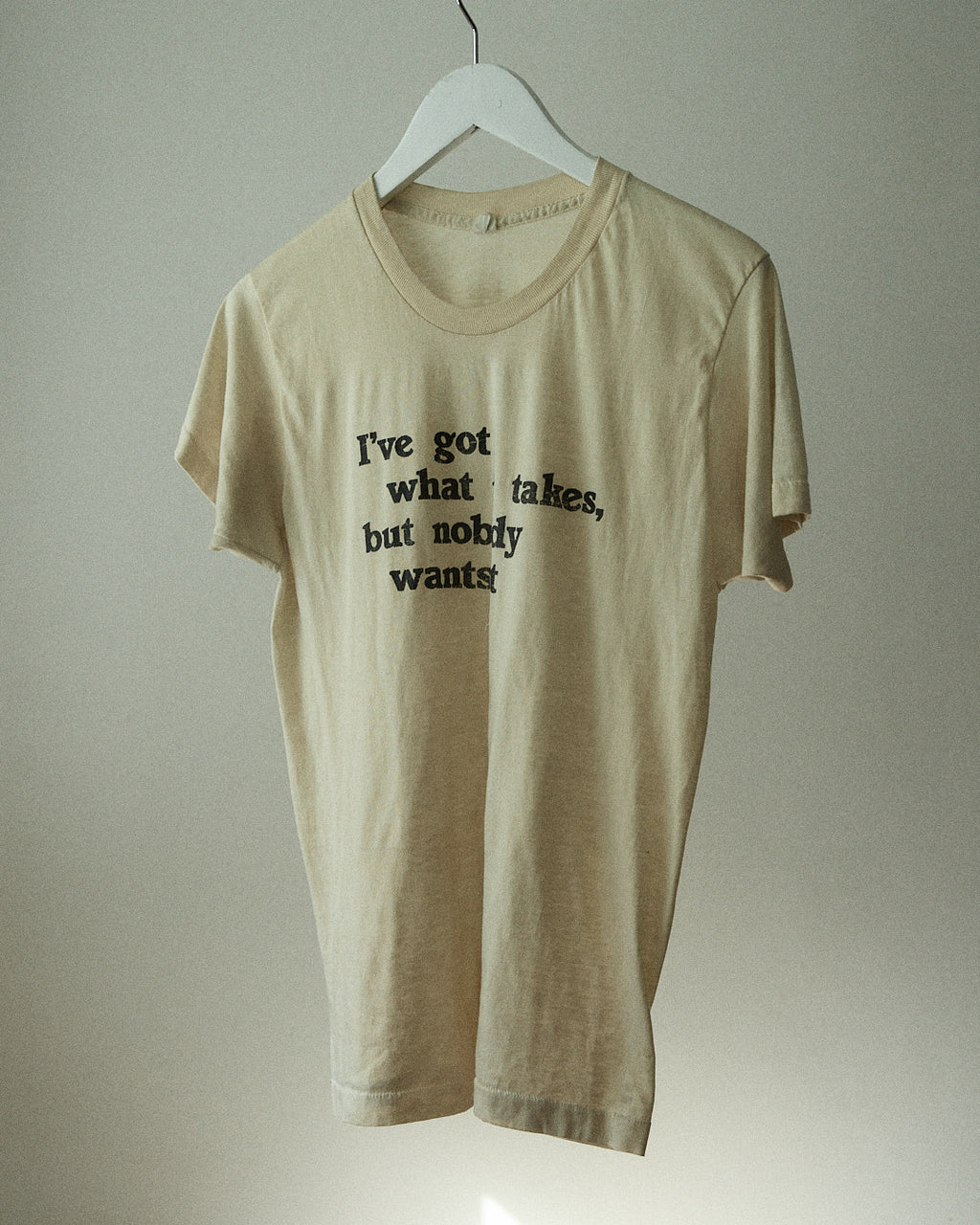 "I Got What It Takes" Vintage Tee