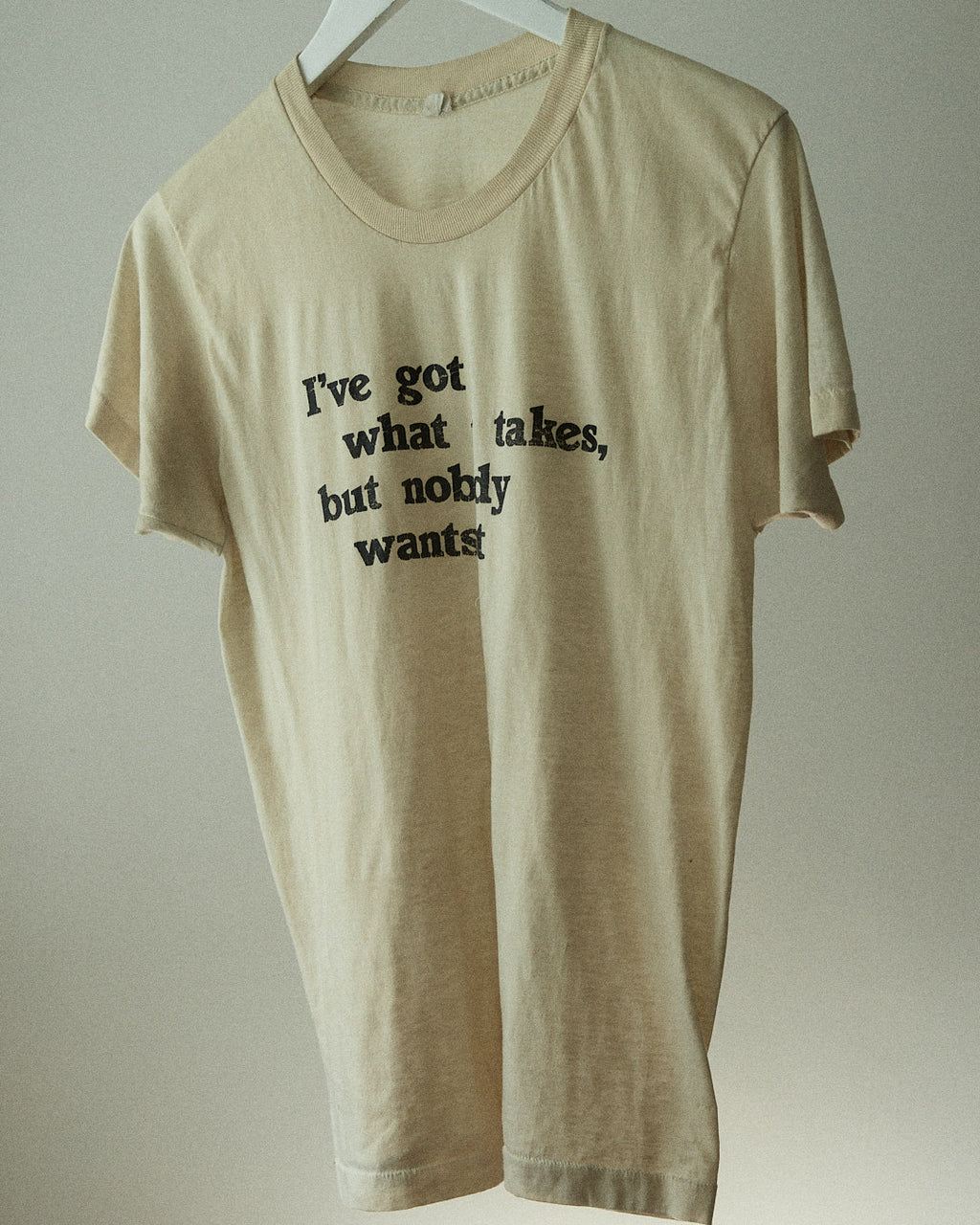 "I Got What It Takes" Vintage Tee